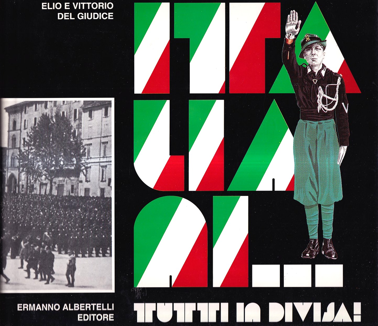 Italiani. tutti in divisa!