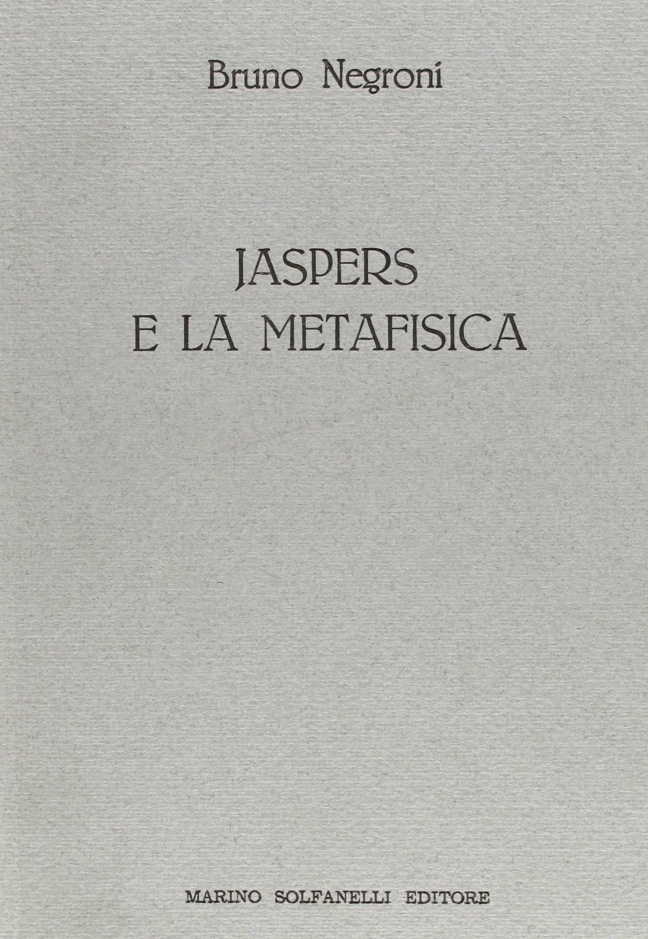 Jaspers e la metafisica