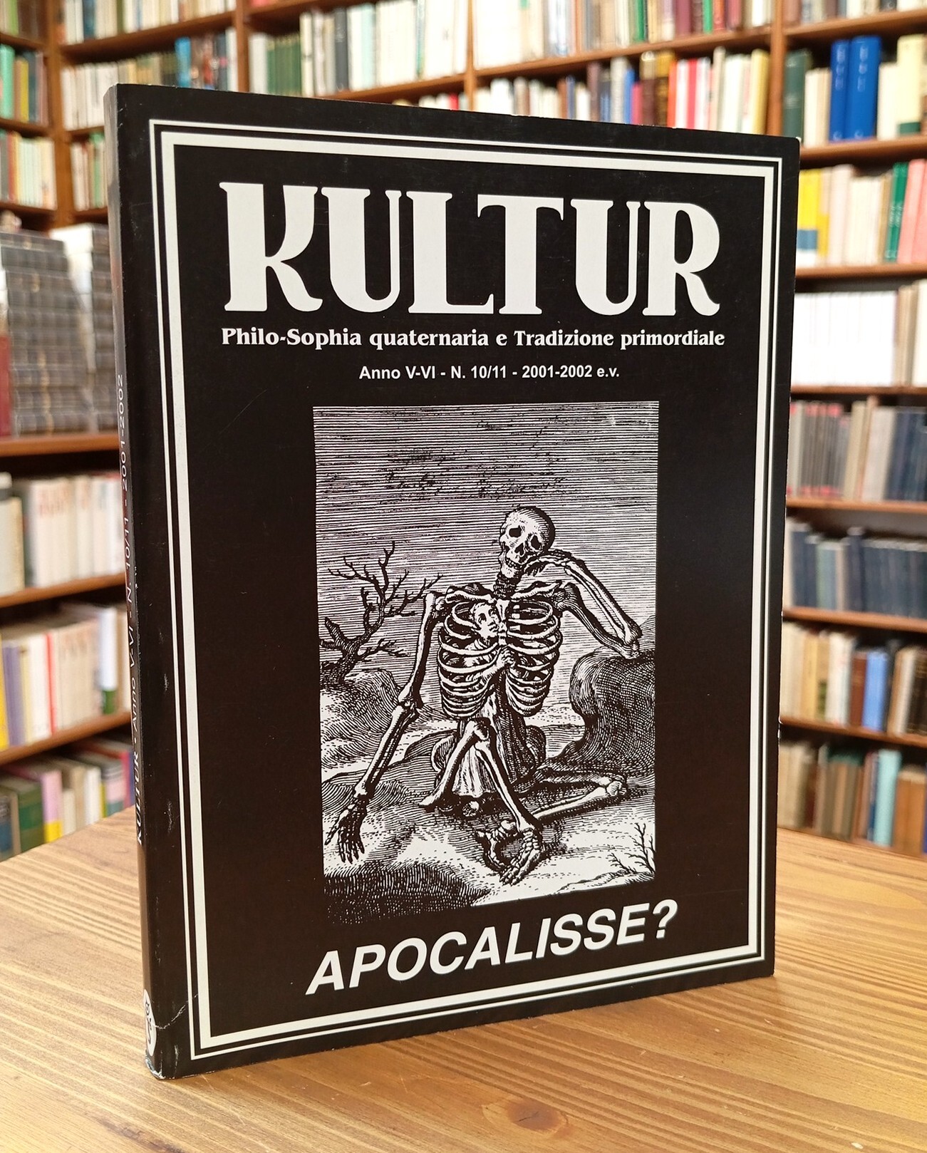 Kultur. Philo-Sophia quaternaria e Tradizione primordiale - anno V-VI, n. …