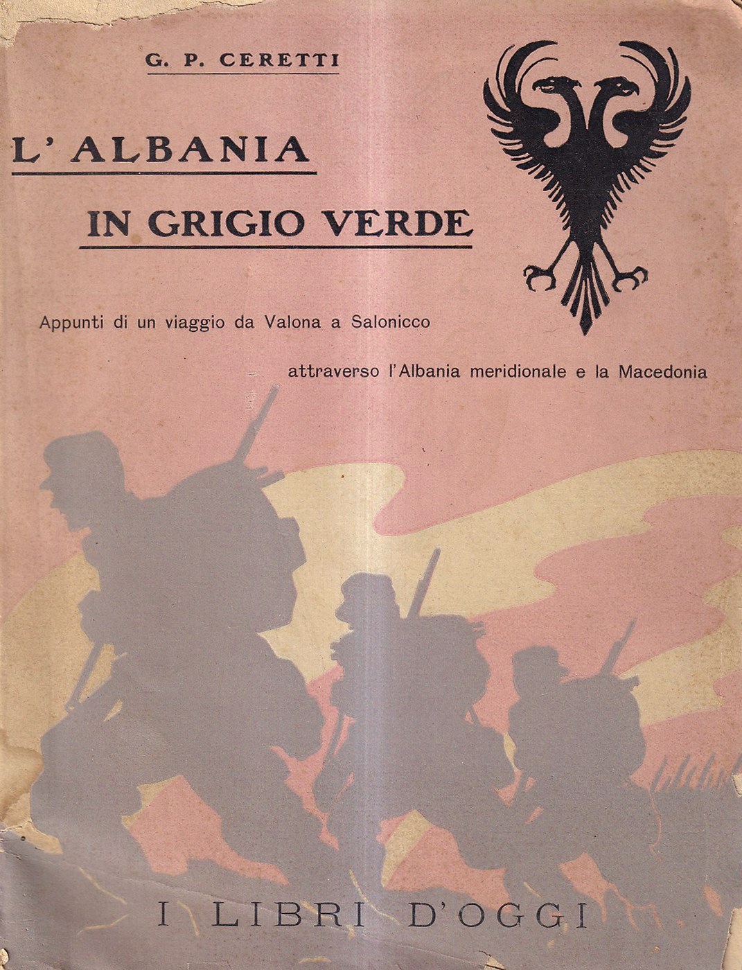 L'Albania in grigio verde. Appunti di un viaggio da Valona …