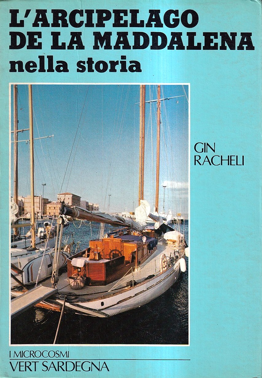 L'Arcipelago de La Maddalena nella storia