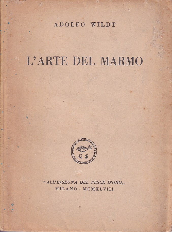 L'arte del Marmo. Stesura Letteraria di Ugo Bernasconi