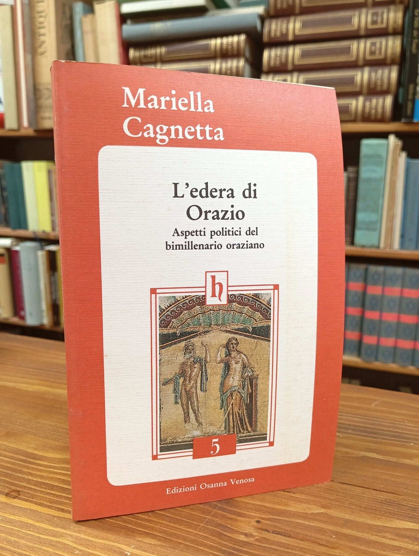 L'edera di Orazio. Aspetti politici del bimillenario oraziano
