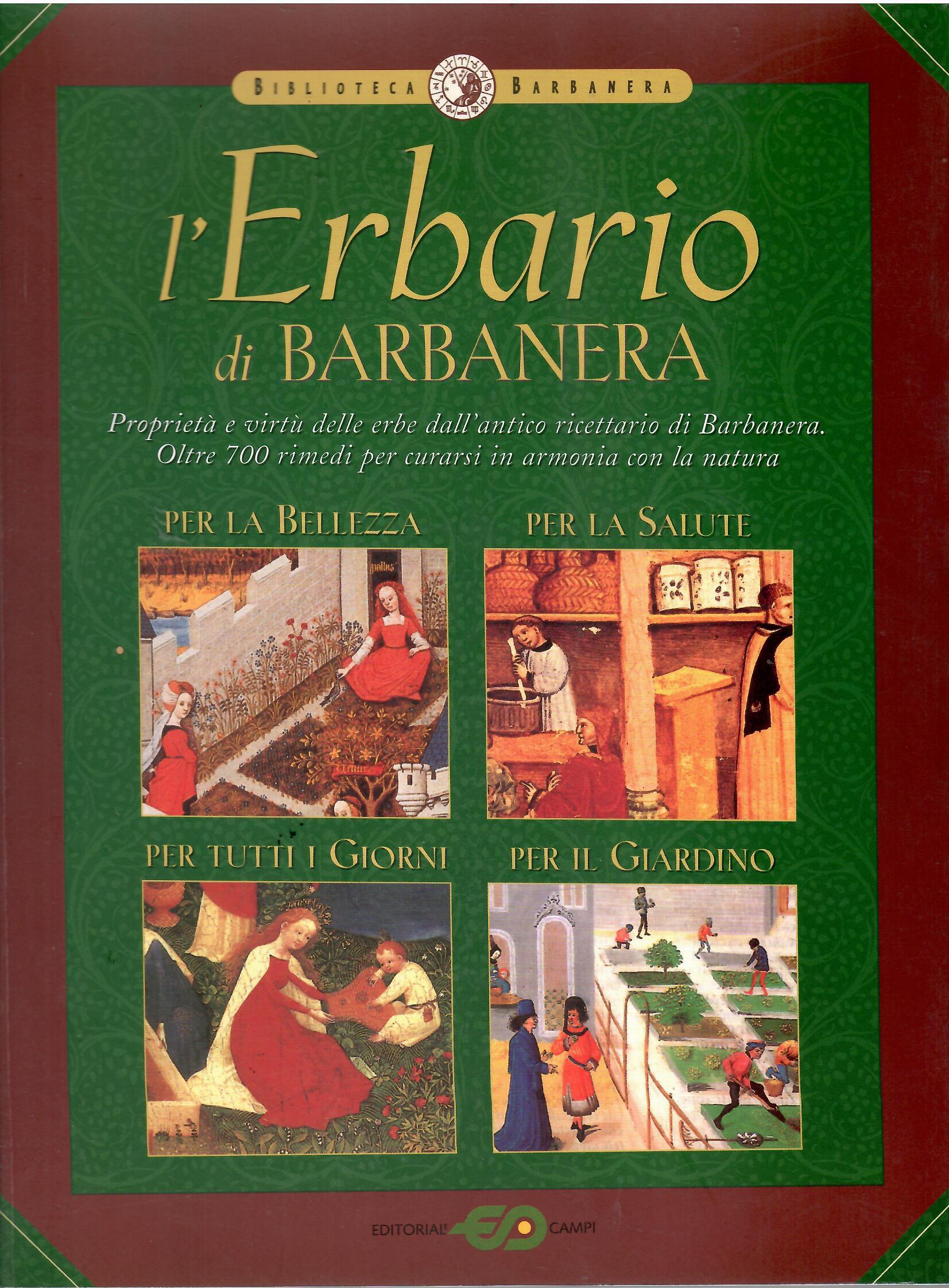 L'erbario Di Barbanera. Una Guida al Benessere Con Le Piante …