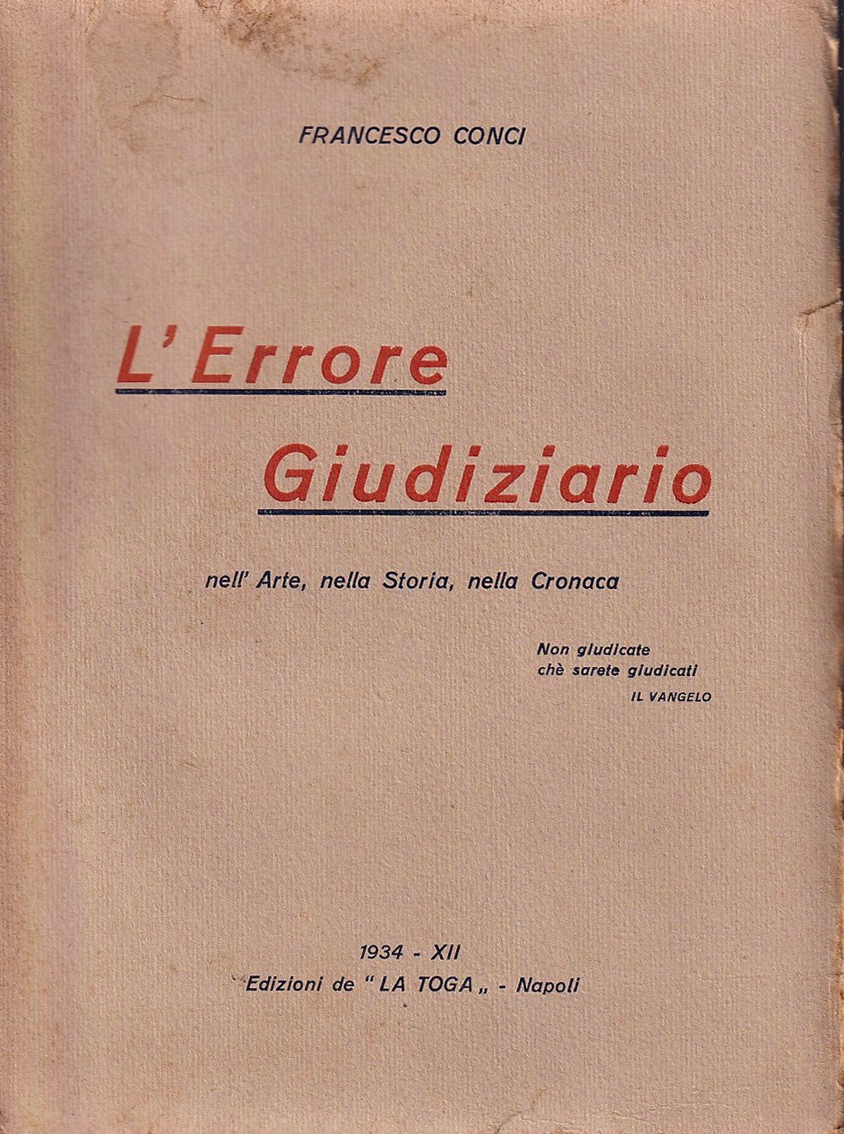 L'errore giudiziario nell'arte, nella storia, nella cronaca