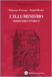 L'Illuminismo. Dizionario storico