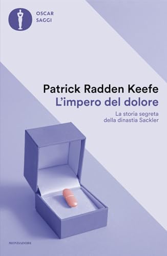 L'impero del dolore. La storia segreta della dinastia Sackler