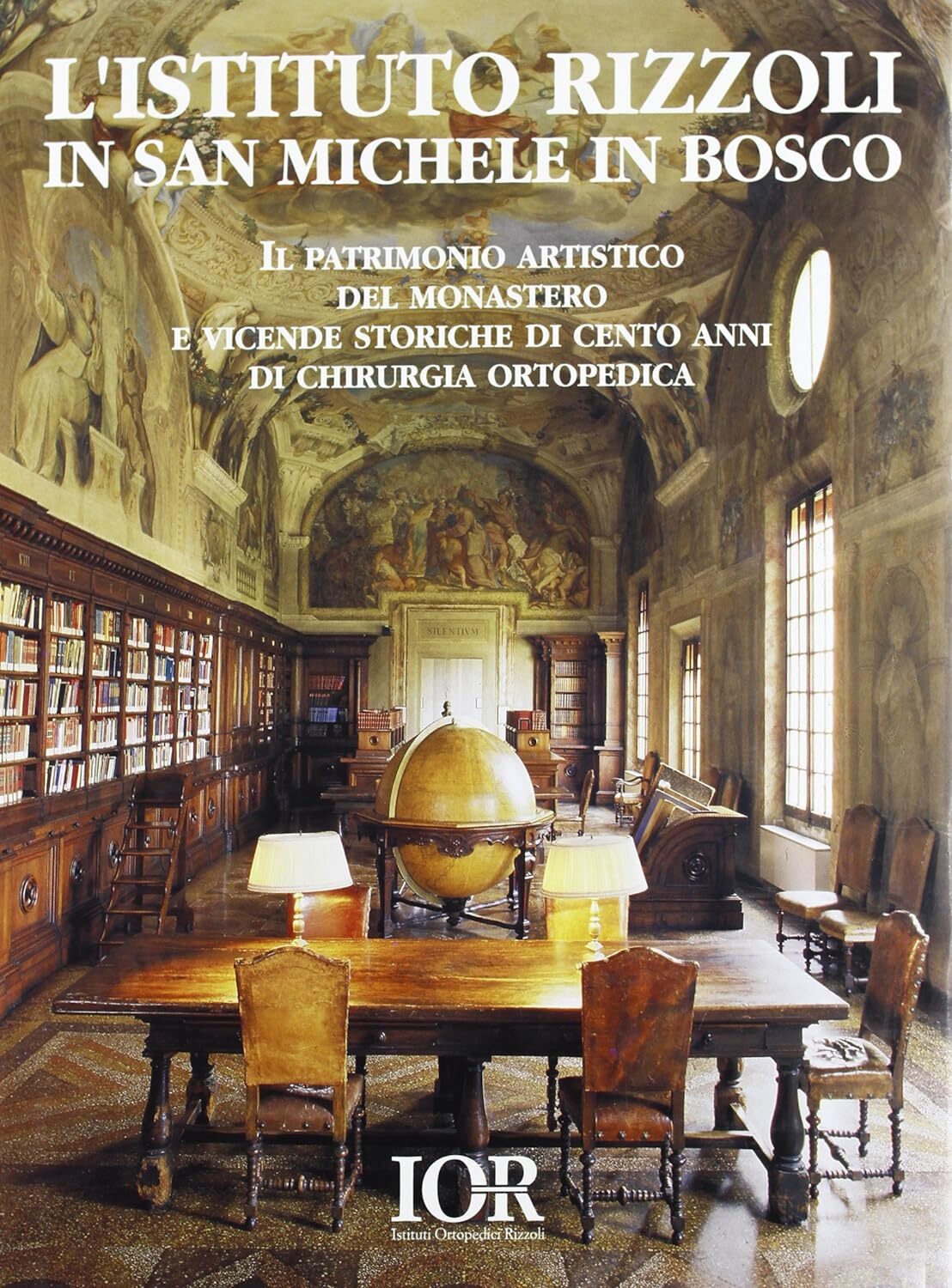 L'istituto Rizzoli in San Michele in Bosco (1896-1996)