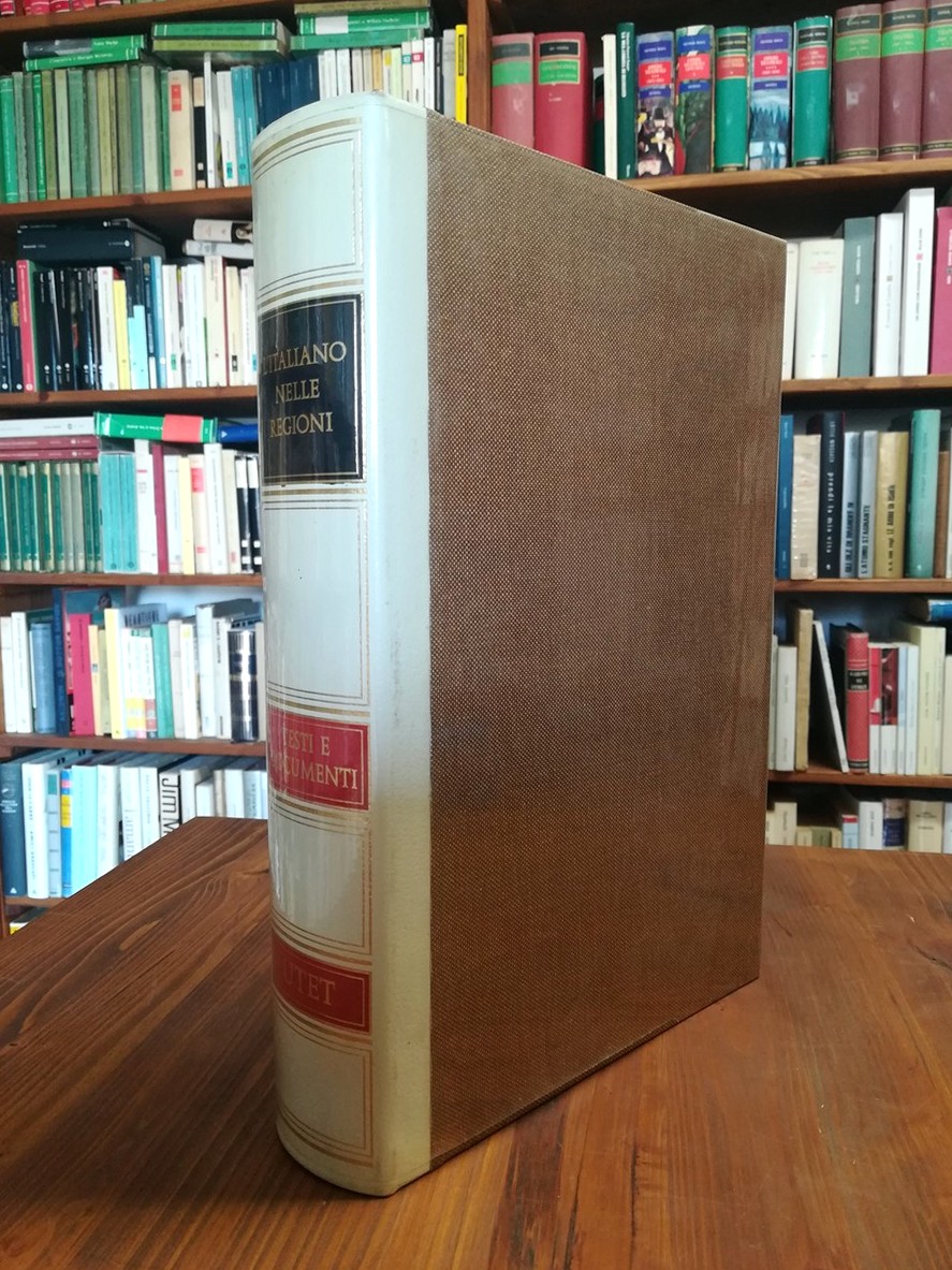 L'Italiano nelle Regioni. Testi e Documenti
