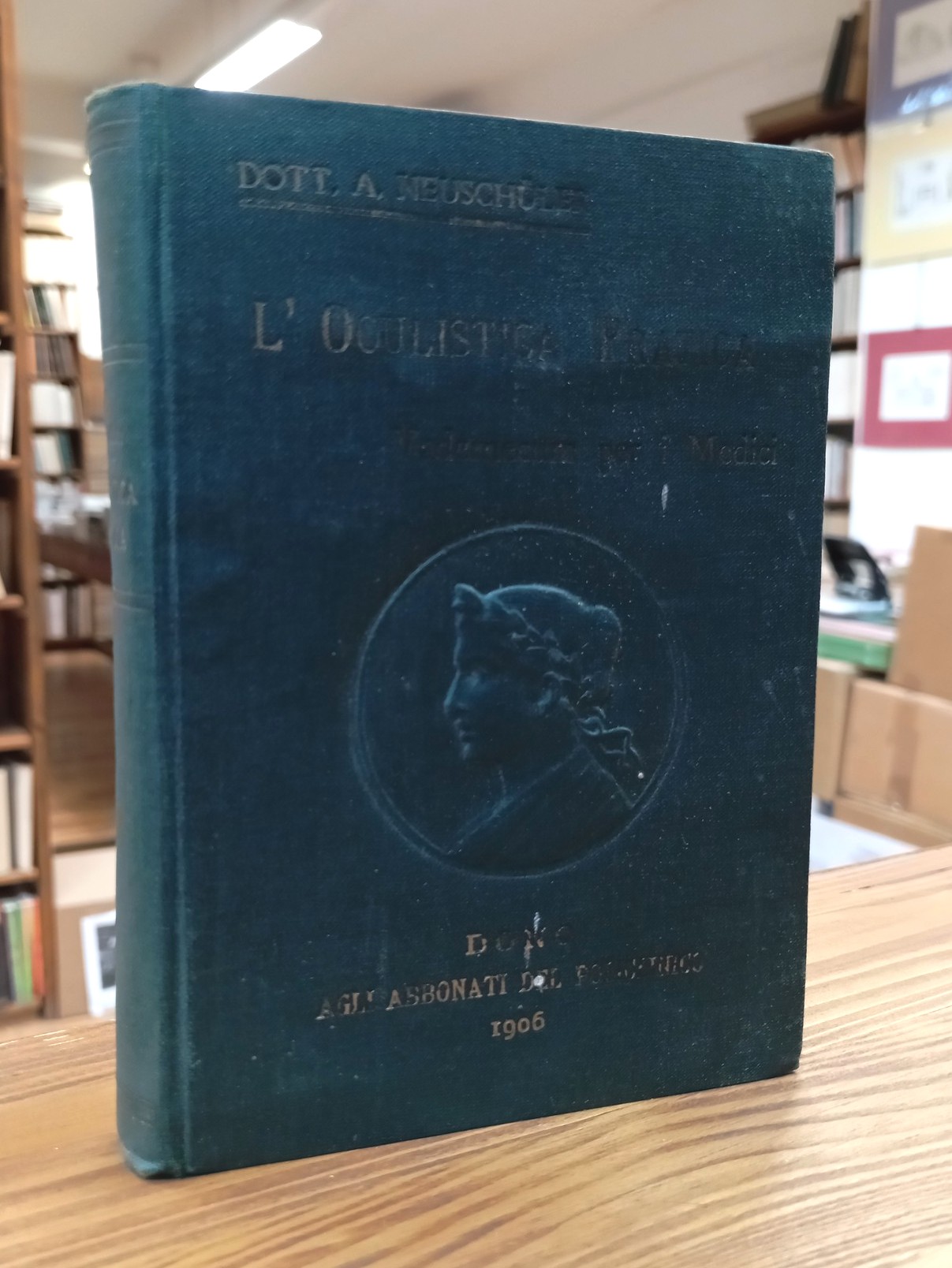 L'oculistica pratica. Vademecum per i medici