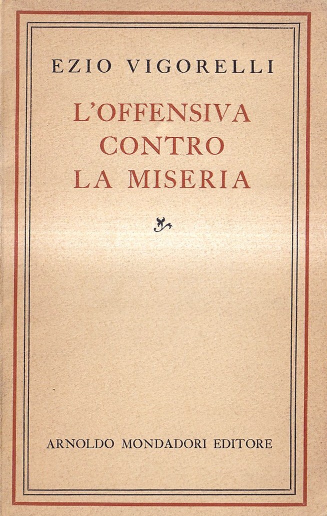 L'offensiva contro la miseria. Idee e esperienze per un piano …
