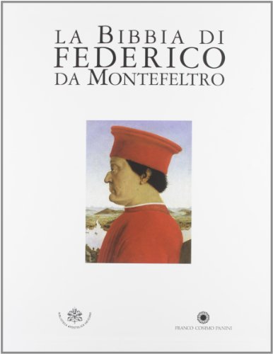 La Bibbia di Federico da Montefeltro