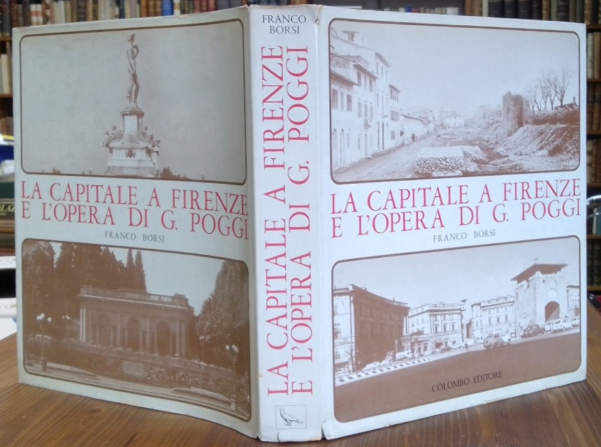 La capitale a Firenze e l'opera di G. Poggi