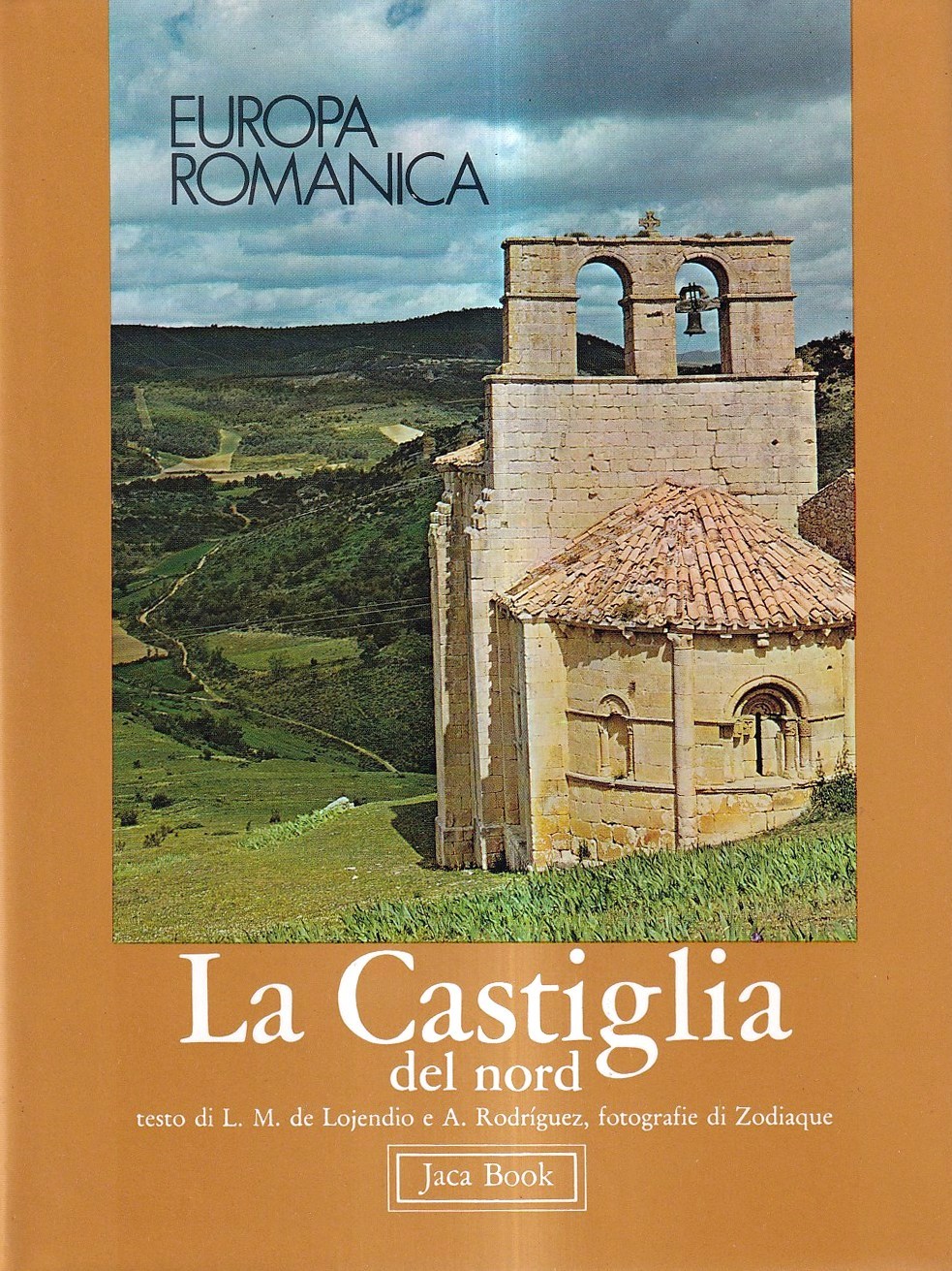 La Castiglia del nord (Europa Romanica, vol. 1)