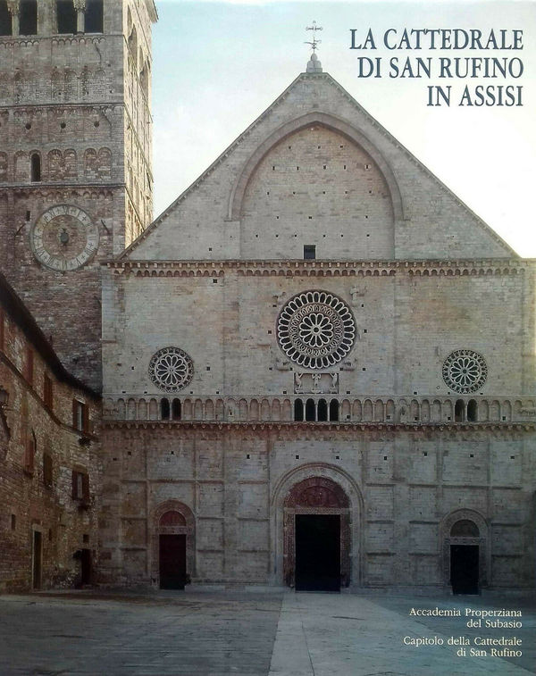 La Cattedrale di San Rufino in Assisi