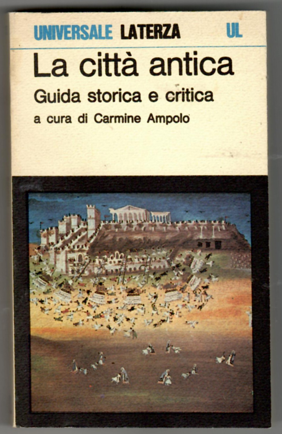 La città antica guida storica e critica