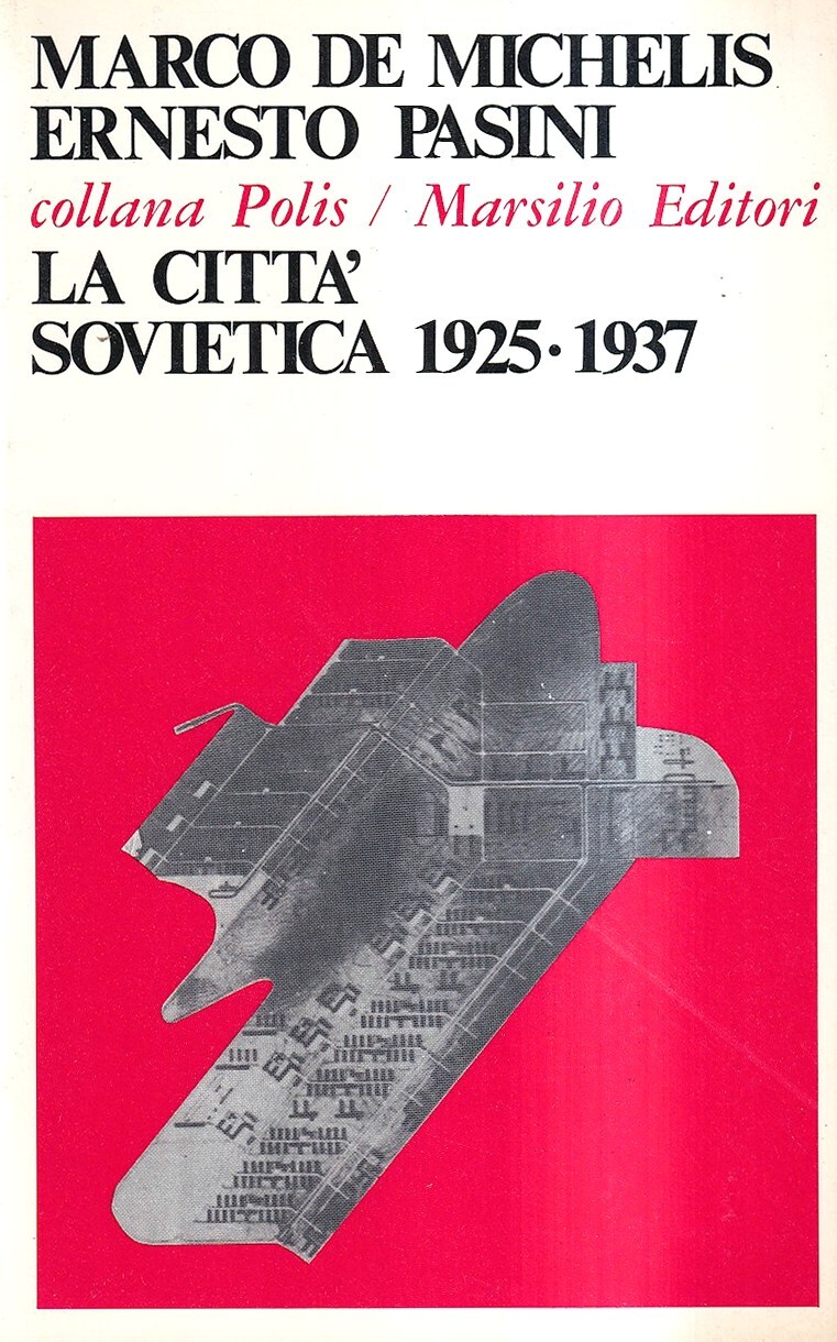 La città sovietica 1925-1937