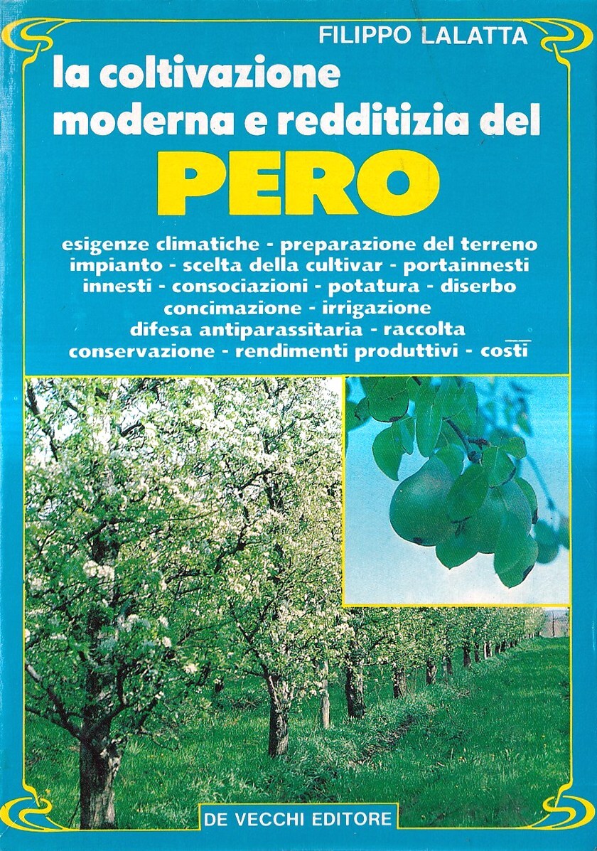 La coltivazione moderna e redditizia del pero