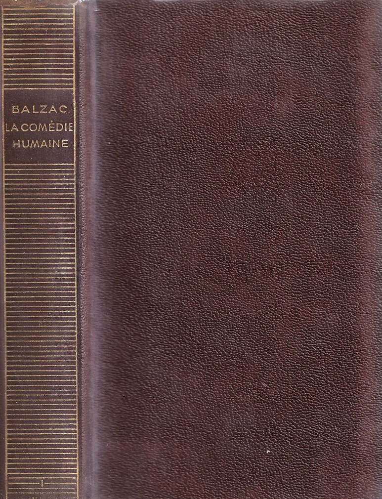 La Comédie Humaine - Tome I. Études de moeurs: Scènes …