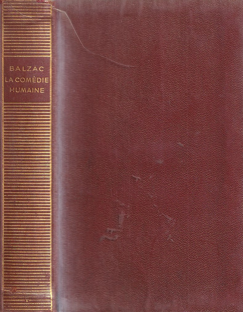 La Comédie Humaine - Tome V. Études de moeurs: Scènes …
