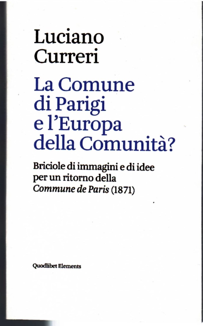La Comune Di Parigi e l'Europa Delle Comunità? Briciole Di …