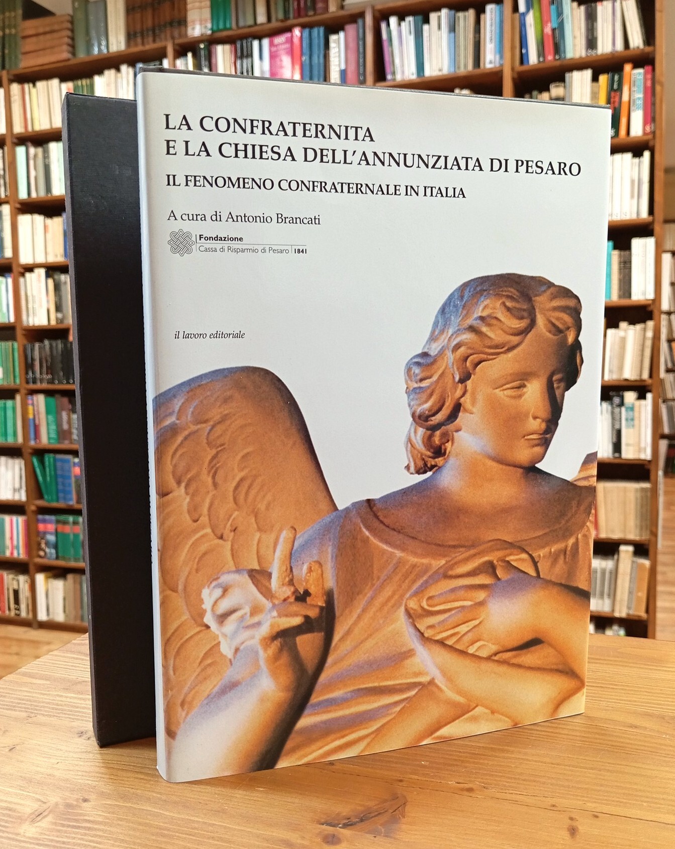 La Confraternita e la Chiesa dell'Annunziata di Pesaro. Il fenomeno …