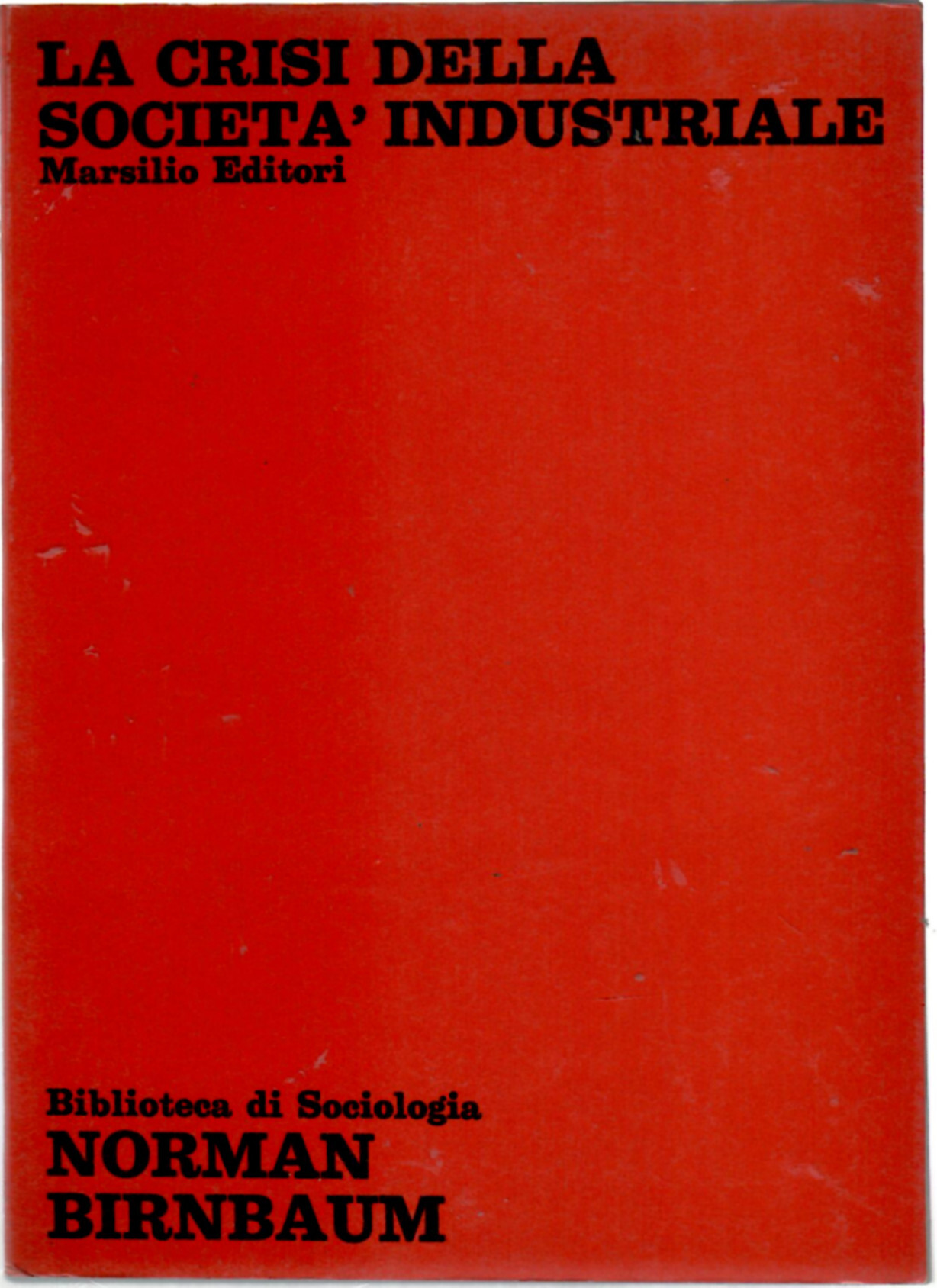 La Crisi Della Società Industriale