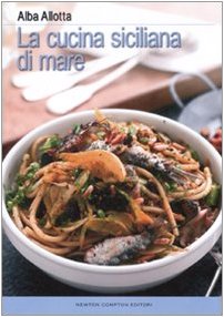 La cucina siciliana di mare