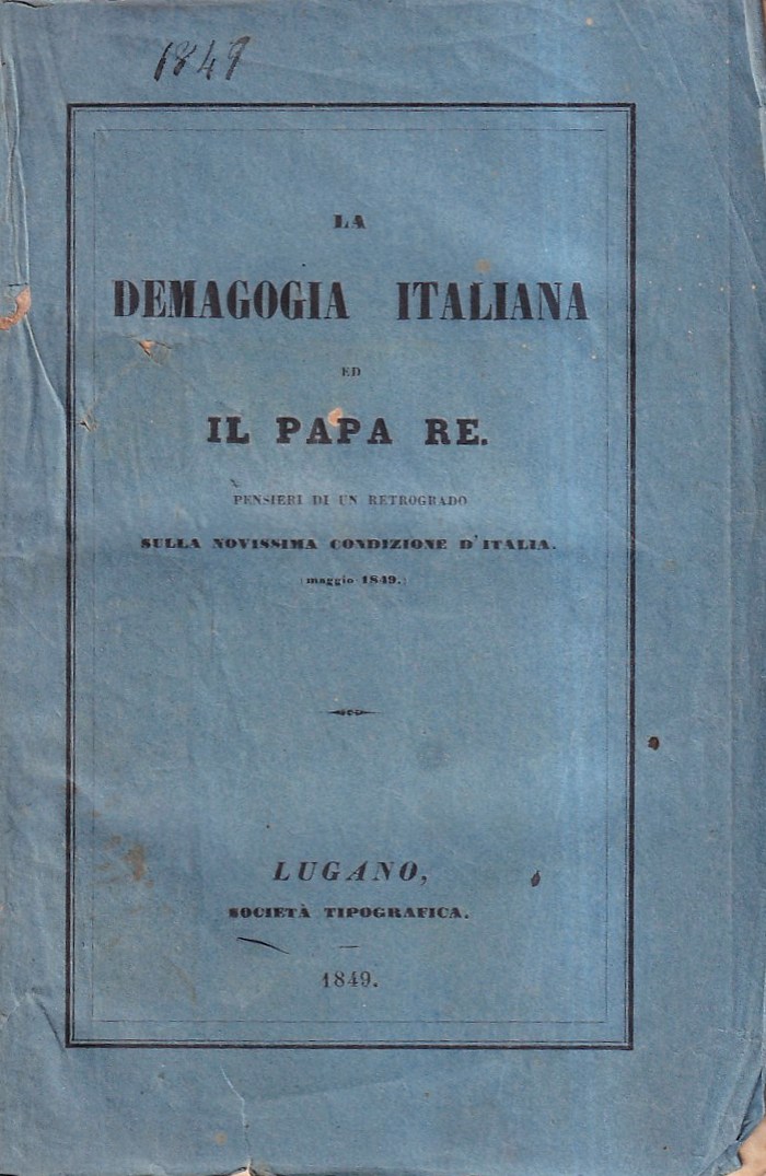 LA DEMAGOGIA ITALIANA ED IL PAPA RE. PENSIERI DI UN …