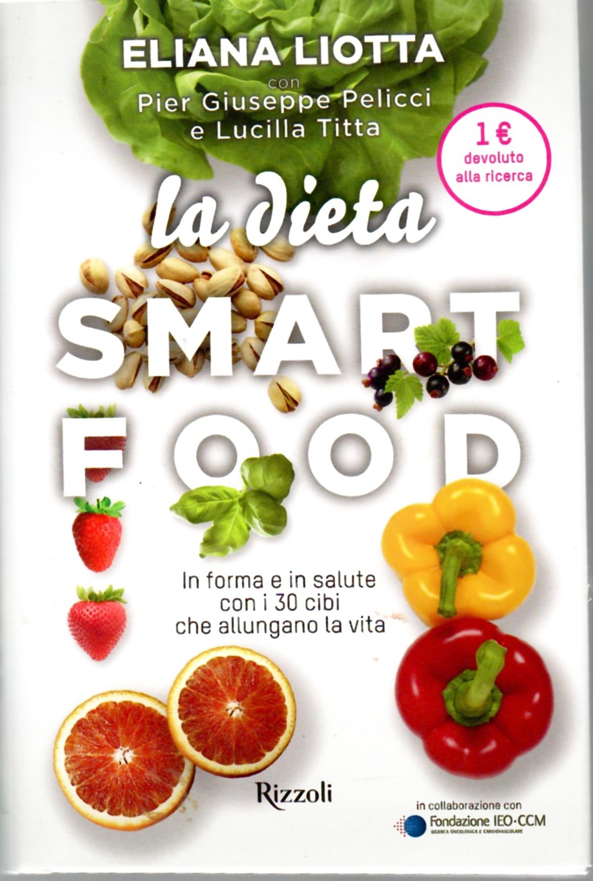 La Dieta Smartfood. In Forma e in Salute Con 30 …