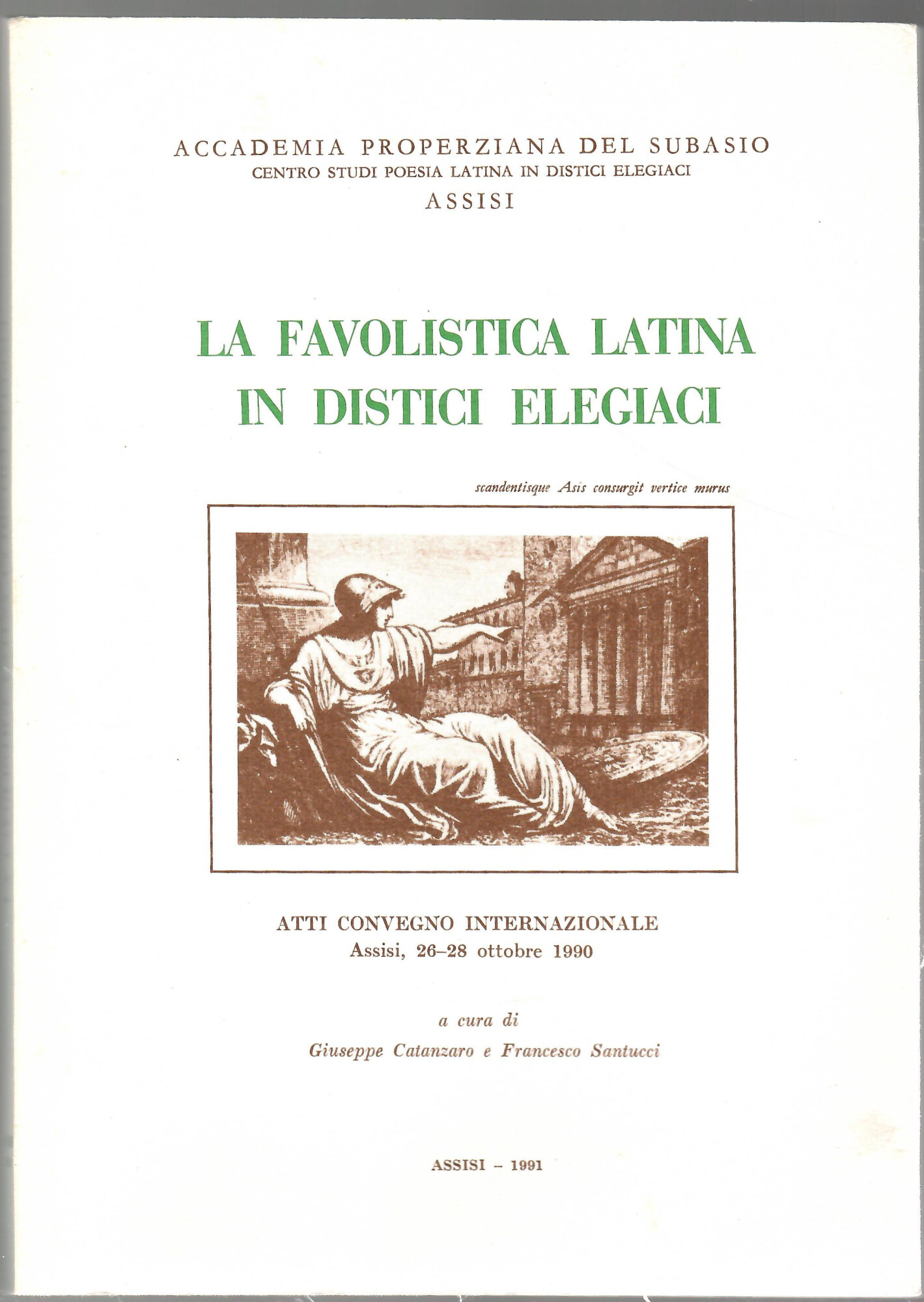 La favolistica latina in distici elegiaci. Atti del Convegno internazionale, …