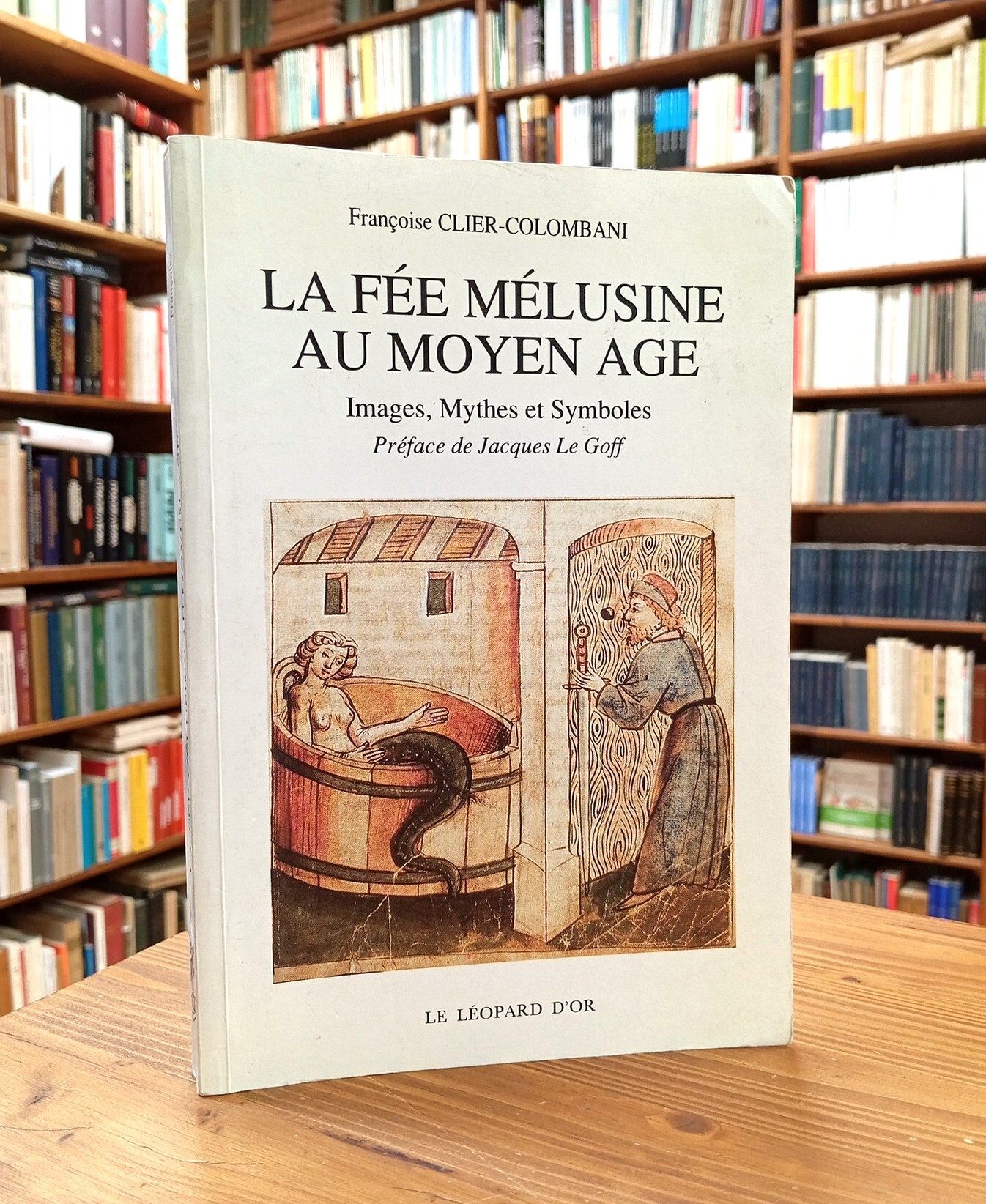 La Fée Mélusine au Moyen Age : Images, mythes et …