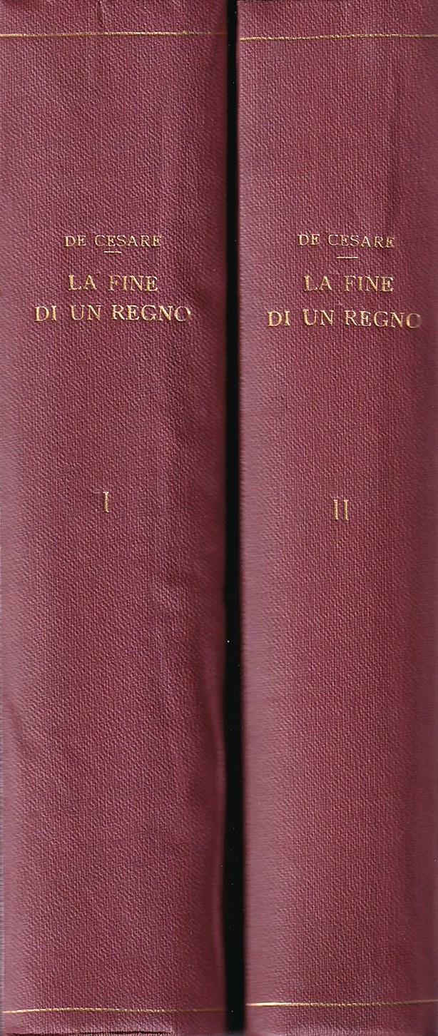La fine di un Regno (Napoli e Sicilia) (2 volumi)