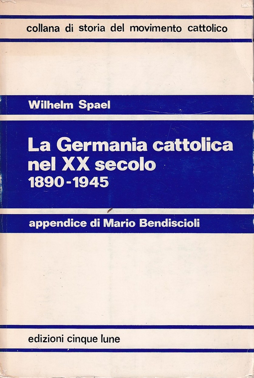 La Germania Cattolica nel XX secolo 1890 - 1945