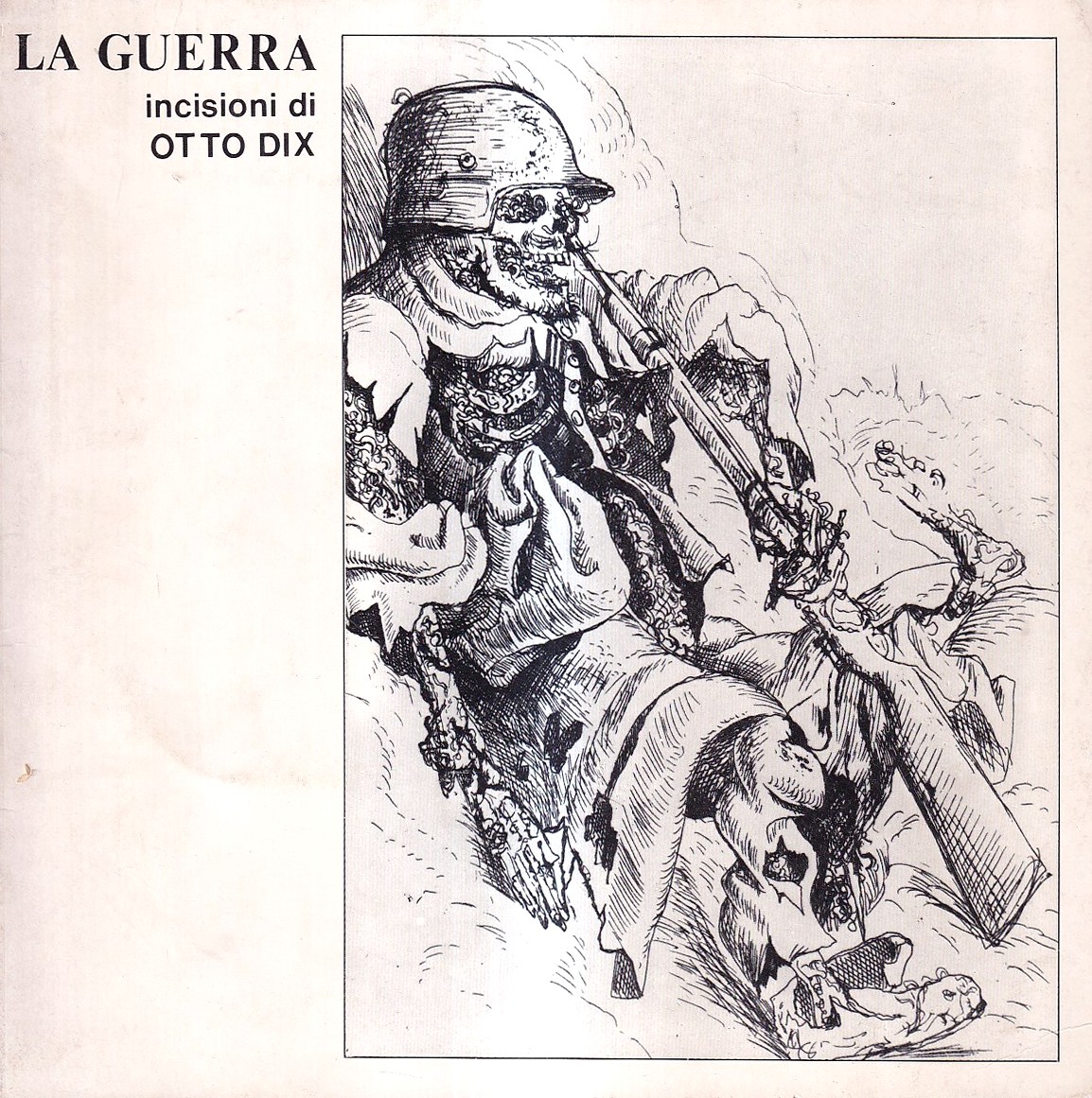 La guerra. Incisioni di Otto Dix