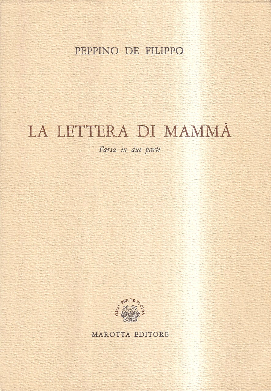 La lettera di mammà. Farsa in due parti