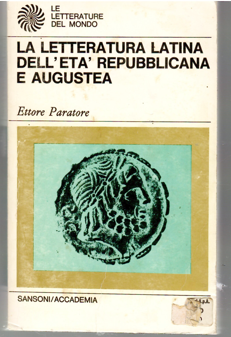 La Letteratura Latina dell'Età Repubblicana e Augustea