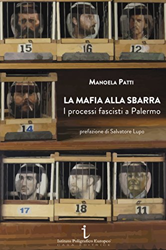 La mafia alla sbarra. I processi fascisti a Palermo