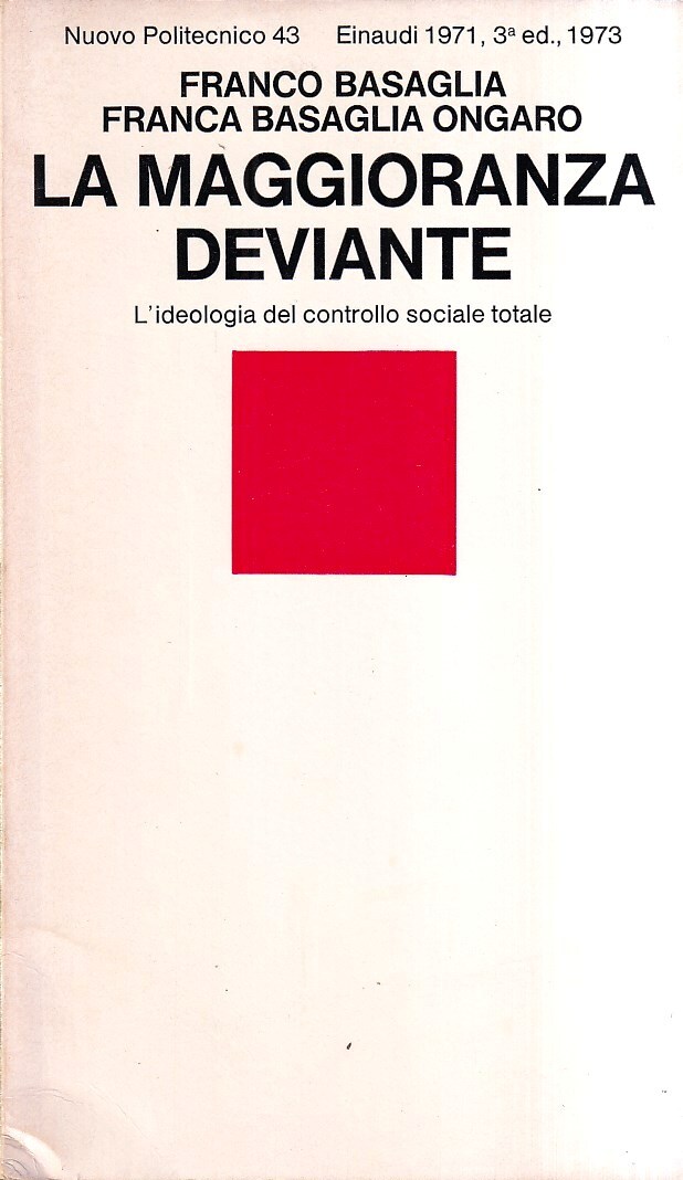La maggioranza deviante. L'ideologia del controllo sociale totale