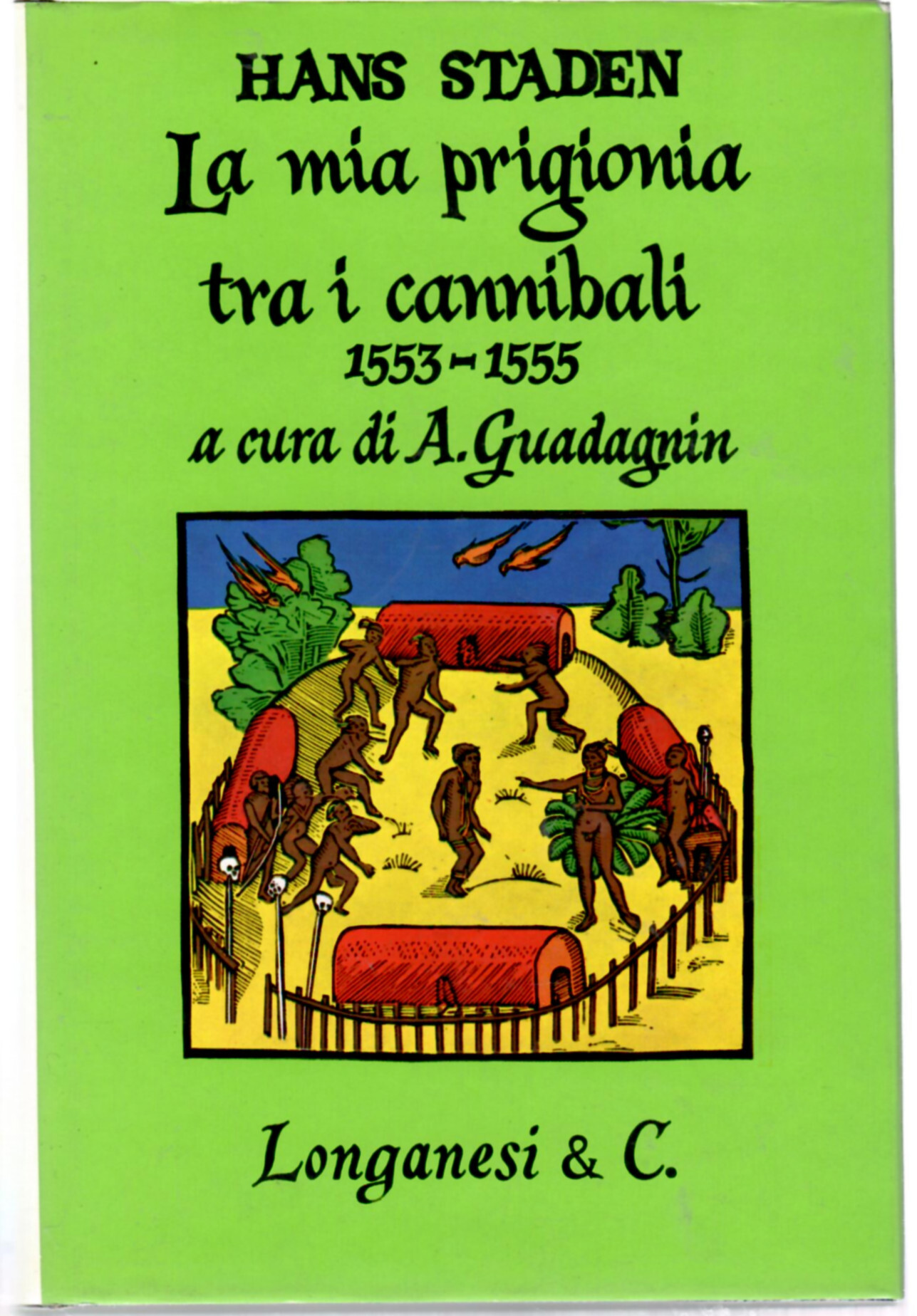 La mia prigionia tra i cannibali 1553-1555