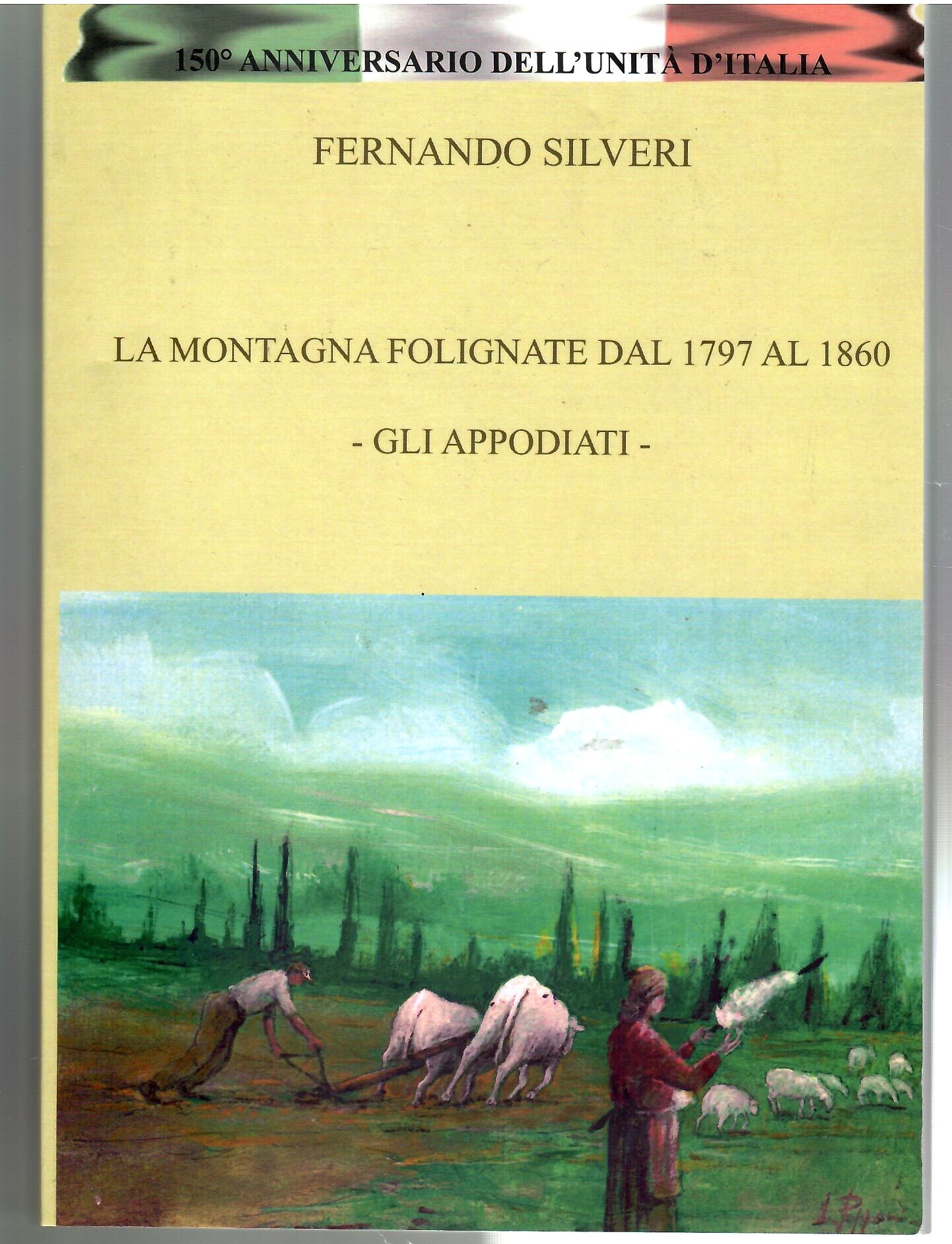 La Montagna Folignate dal 1797 al 1860 - Gli Appodiati