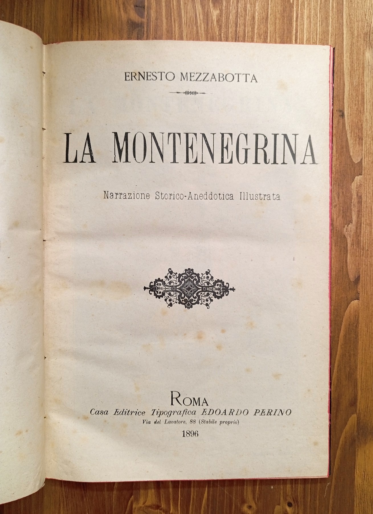 La Montenegrina. Narrazione storico-aneddotica illustrata