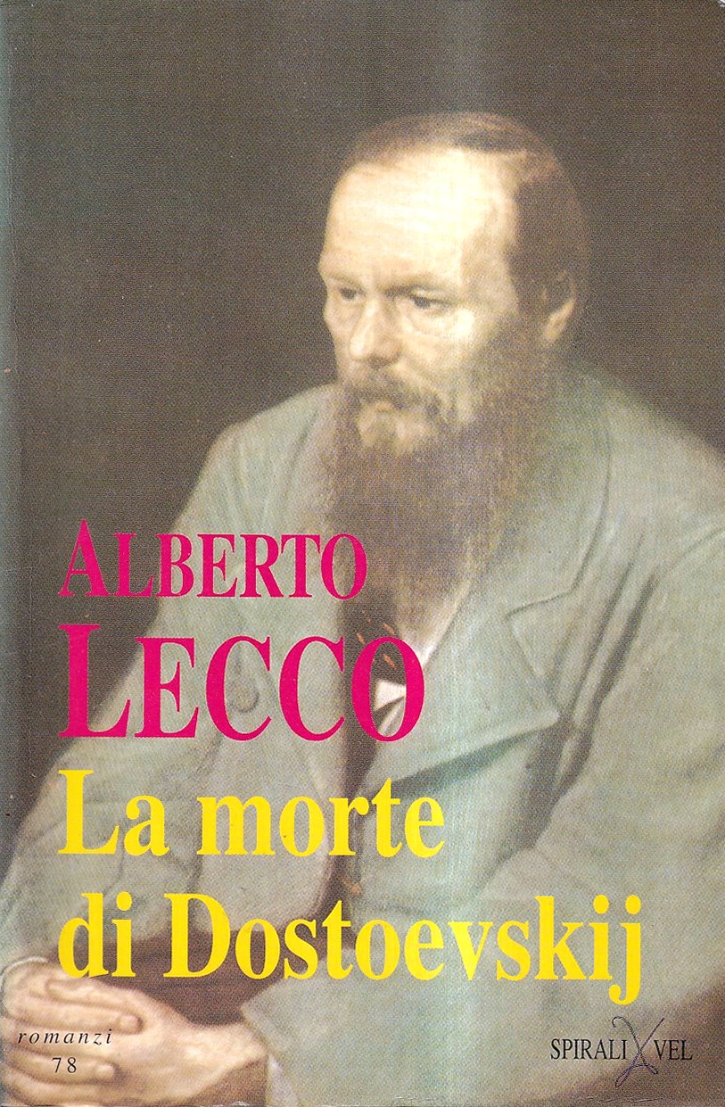 La morte di Dostoevskij ovvero La morte della tragedia (Quel …