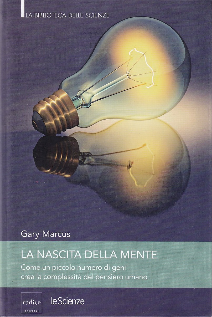 La nascita della mente. Come un piccolo numero di geni …