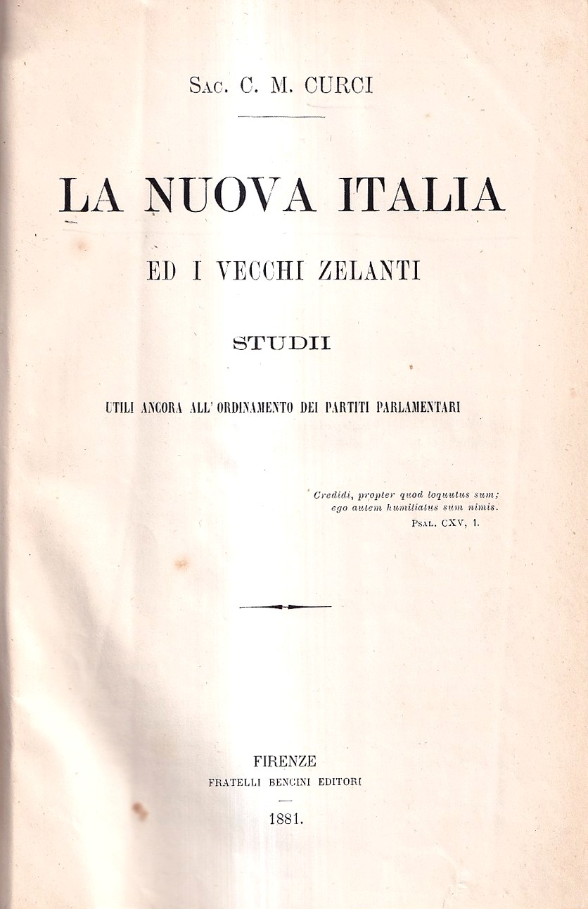 La Nuova Italia ed i vecchi zelanti. Studii utili ancora …