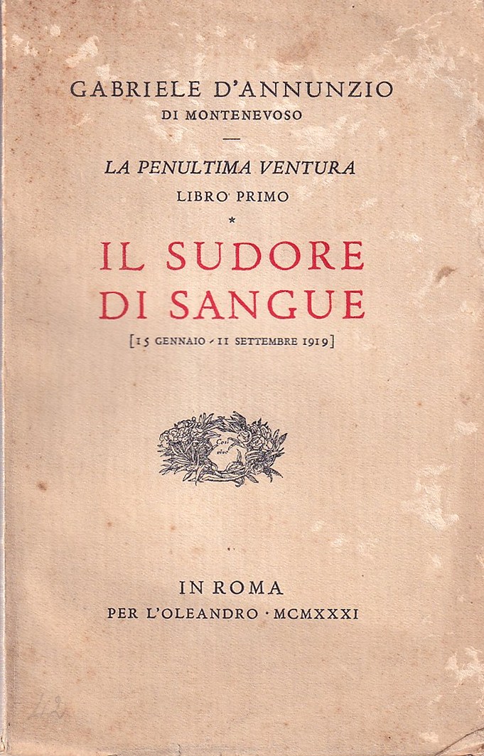 La penultima ventura - Libro primo: Il sudore di sangue …