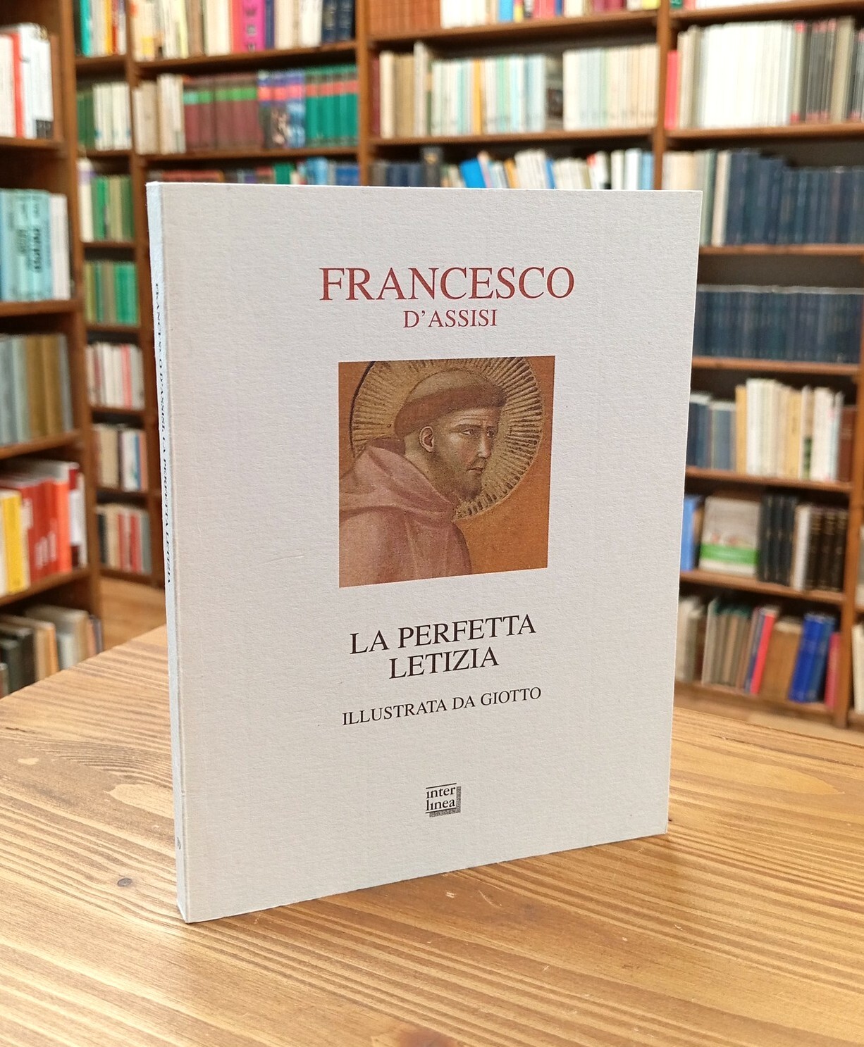 La perfetta letizia di Francesco d'Assisi illustrata da Giotto