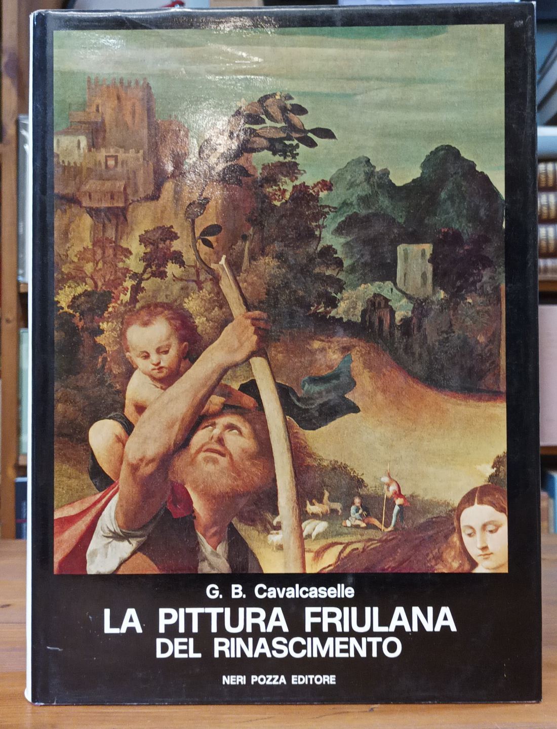 La Pittura Friulana del Rinascimento