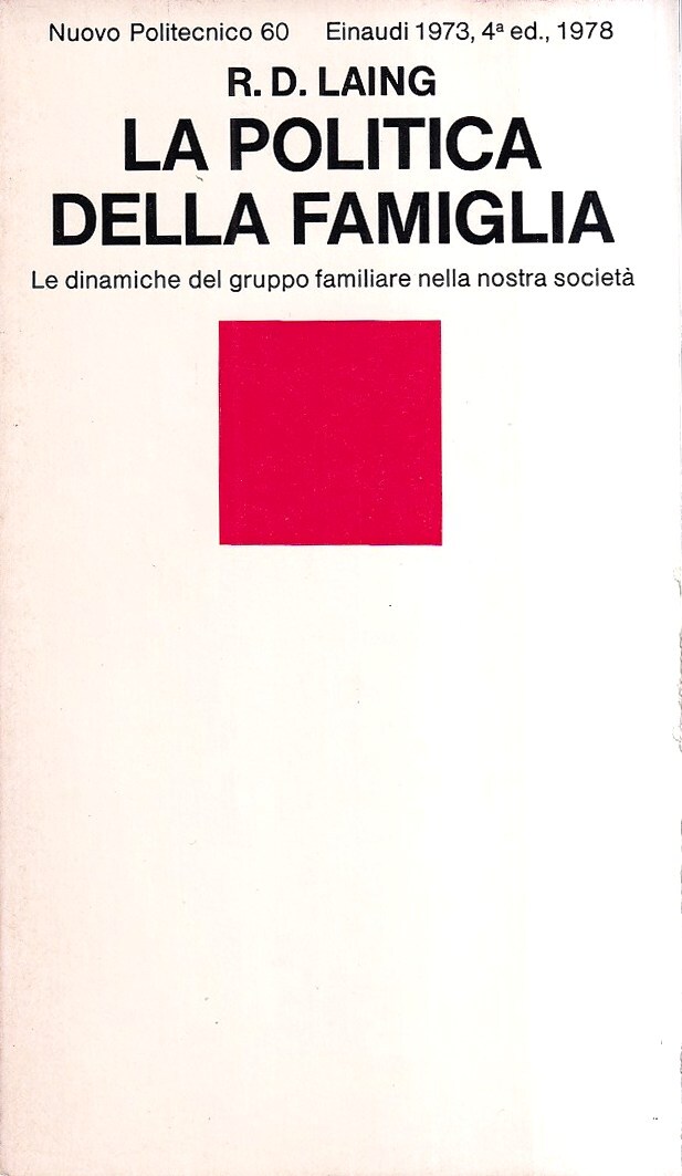 La politica della famiglia. Le dinamiche del gruppo familiare nella …