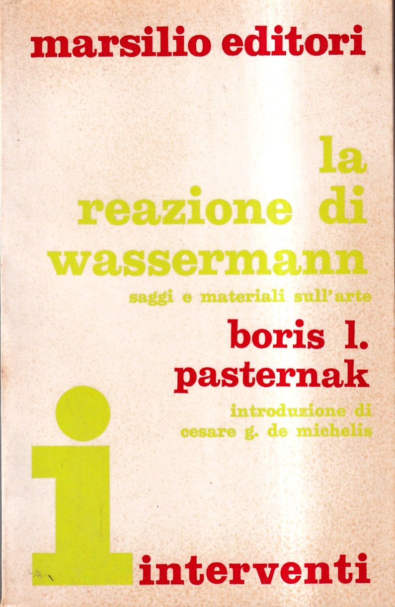 La reazione di Wassermann. Saggi e materiali sull'arte